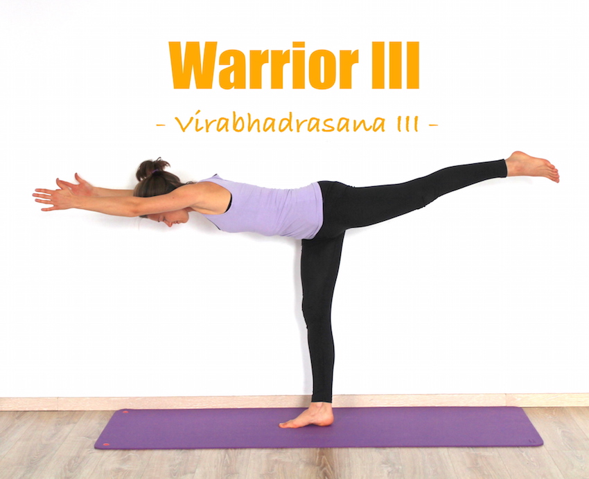 How to do Warrior III - Yoga poses step by step explained